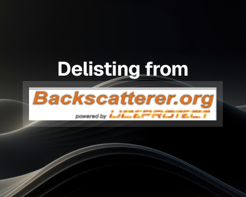 Backscatterer IPS Blacklist Check &amp; Removal Process