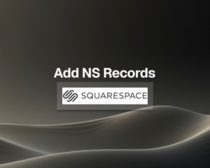 How to Add NS Records in Squarespace